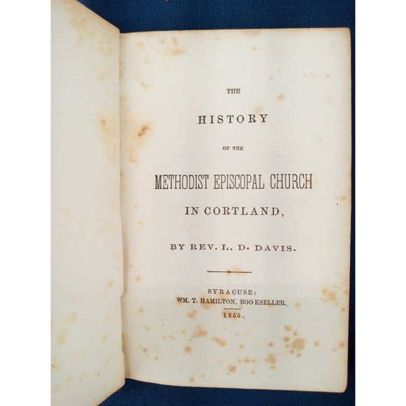 History Of The Methodist Episcopal Church Cortland New York Antique Book 1855 - Picture 3 of 9
